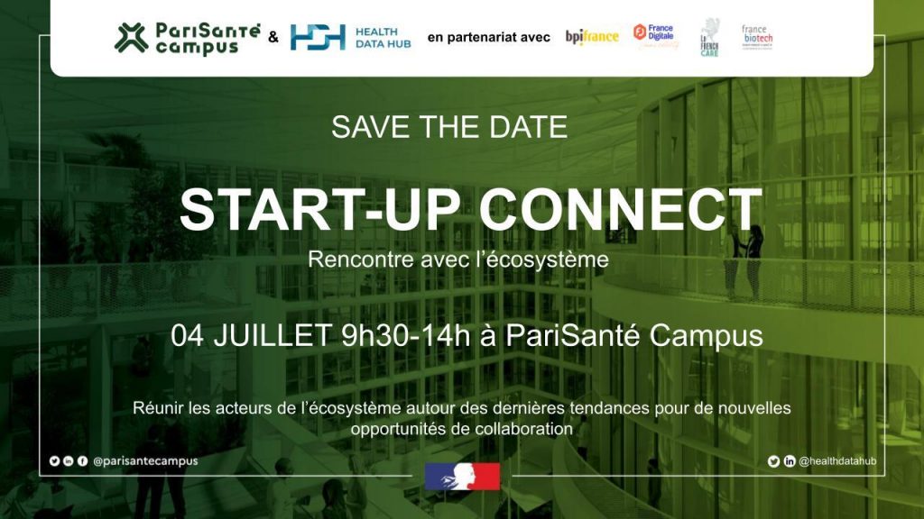 Start-up Connect 4 juillet 2024 à PariSanté Campus - évènement coorganisé avec le Health Data Hub